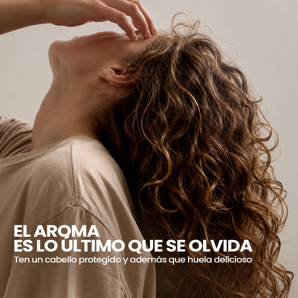Gráfico: 'El aroma es lo último que se olvida, ten un cabello protegido que huela delicioso' – By Mariana Zapata