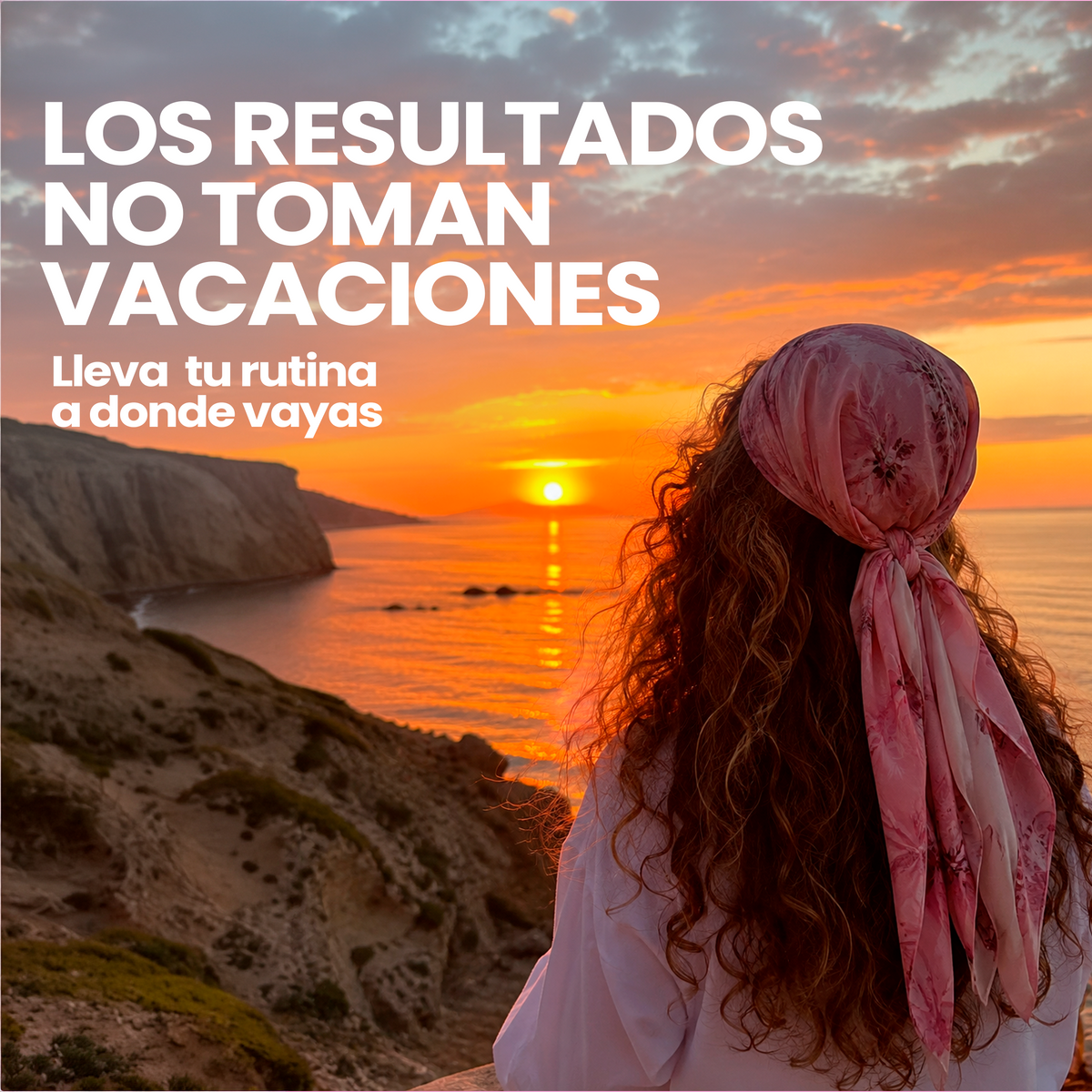 Gráfico: 'Los resultados no toman vacaciones, lleva tu rutina a donde vayas' – By Mariana Zapata