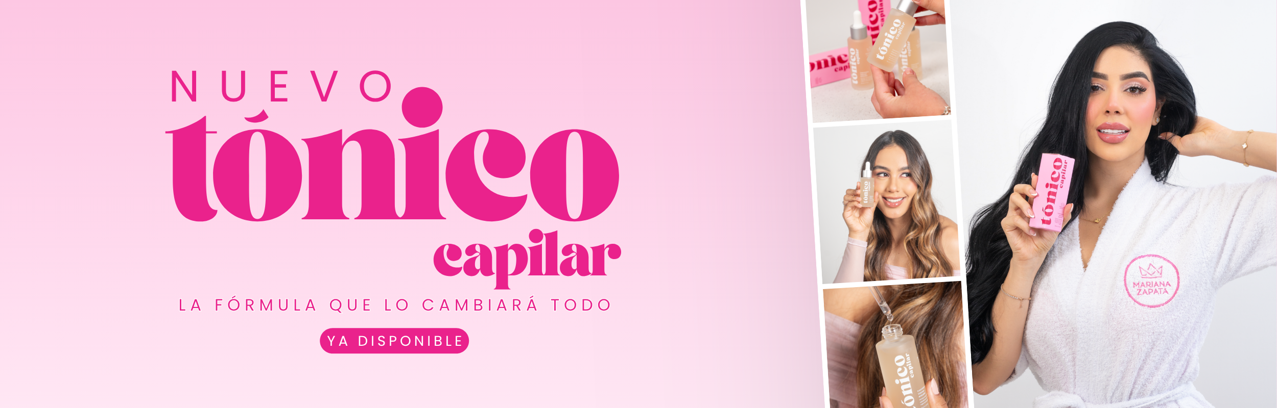 Nuevo Tónico Capilar By Mariana Zapata — la fórmula que lo cambiará todo, ya disponible