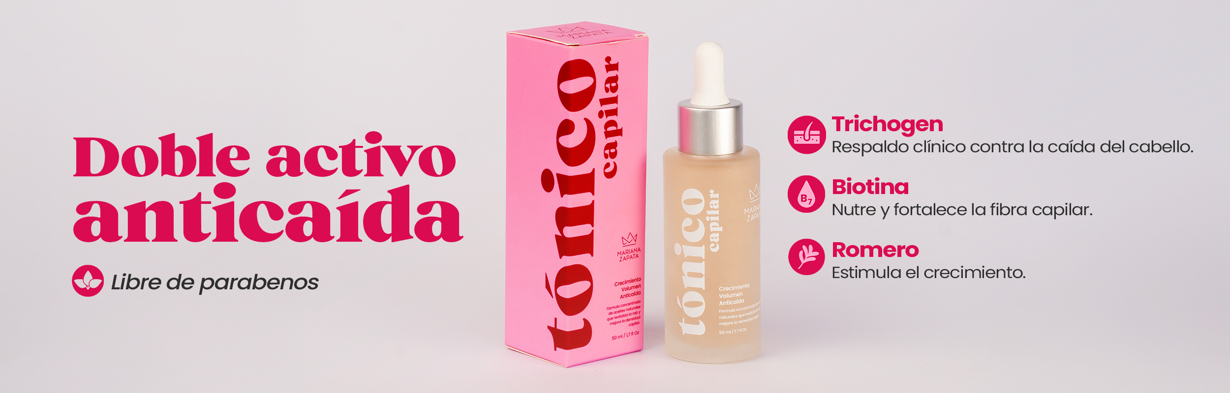 Banner: 'Doble activo anticaída' — Trichogen, biotina y romero, Tónico Capilar – By Mariana Zapata